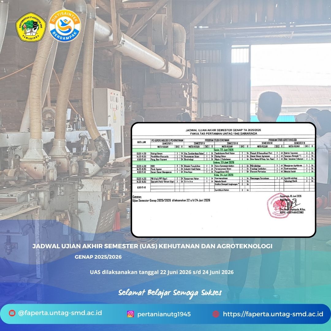 Jadwal UAS Prodi Kehutanan dan Agroteknologi Untag Samarinda